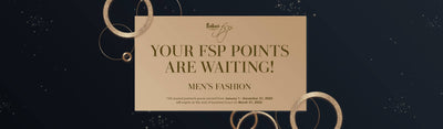Your FSP Points Are Waiting This Month of March: Men's Fashion