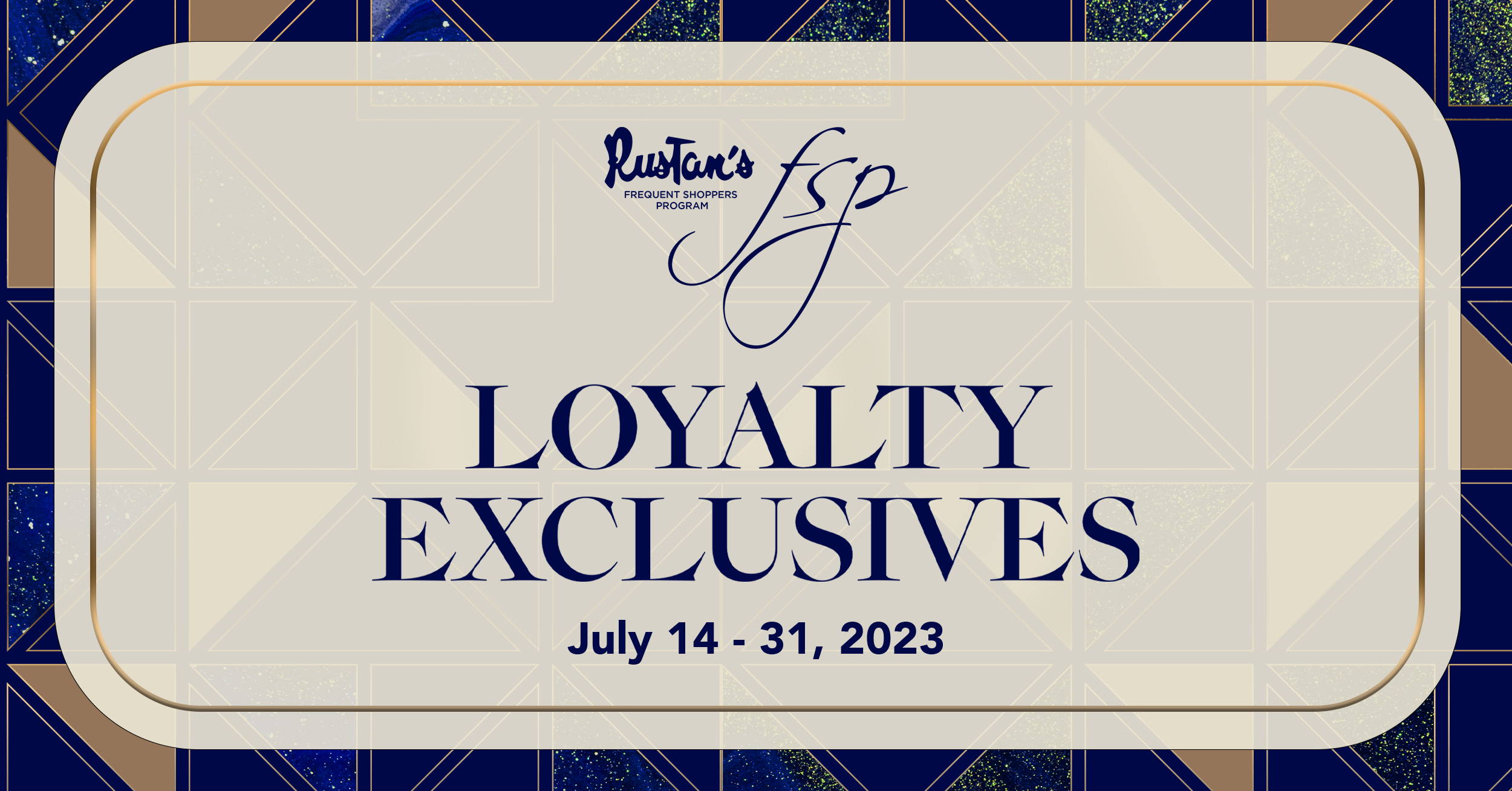 Rustan's FSP: Online Loyalty Exclusives 2023