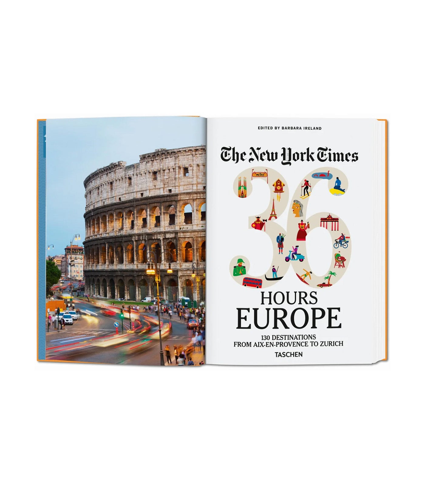 The New York Times 36 Hours. Europe. Third Edition