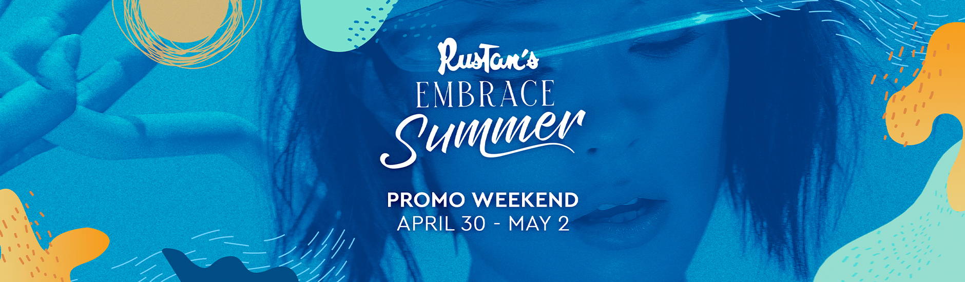 Embrace Summer Promo Weekend