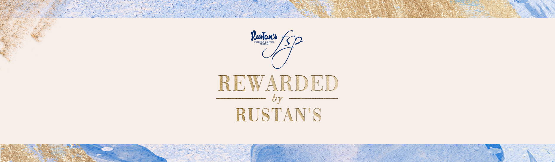 Rewarded by Rustan's: Exclusive Promos