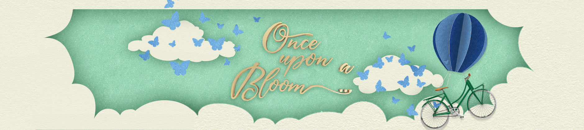 Once Upon a Bloom