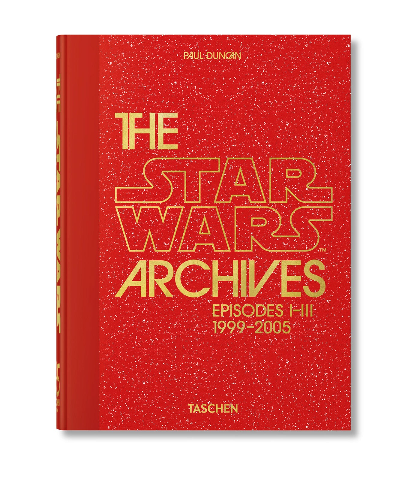 The Star Wars Archives 1999-2005 40th Ed.