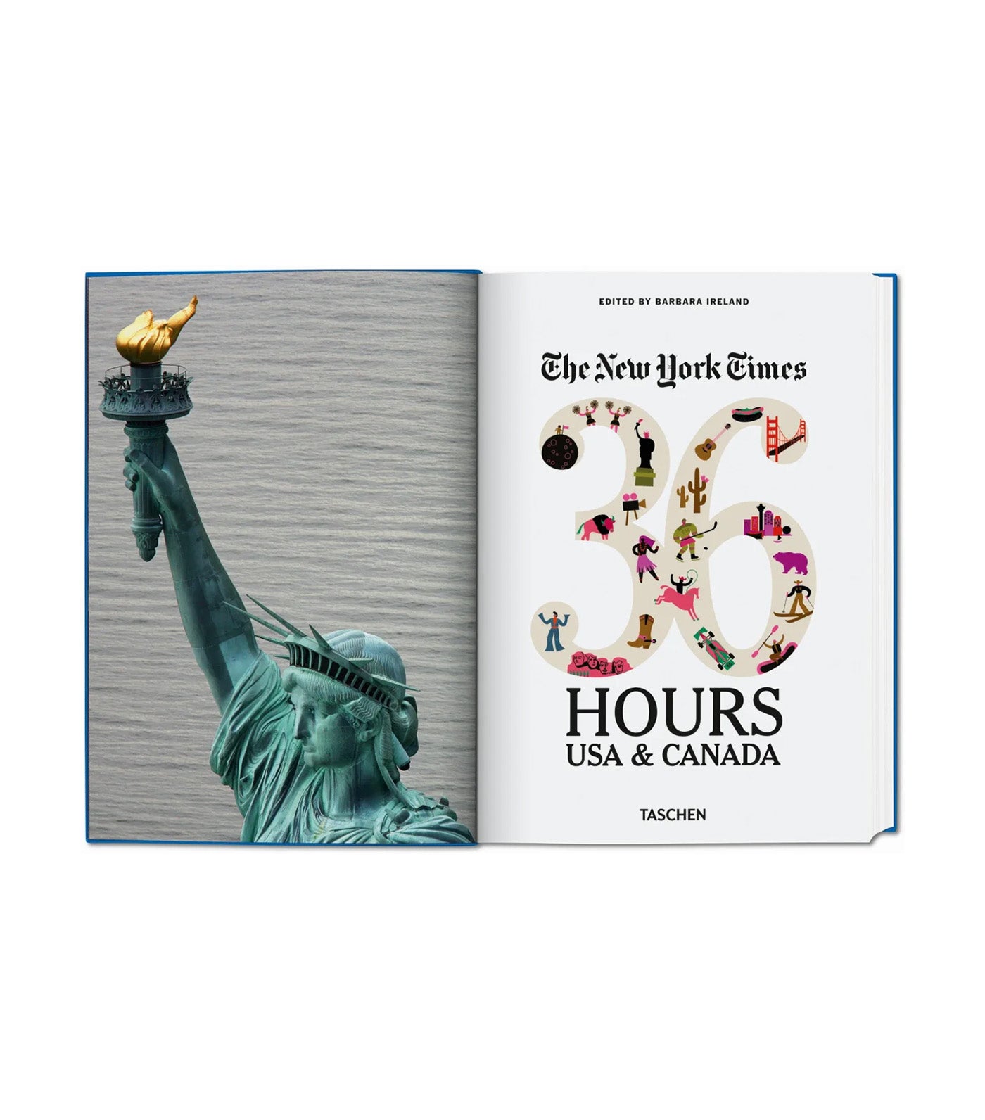 The New York Times 36 Hours. USA & Canada. Third Edition